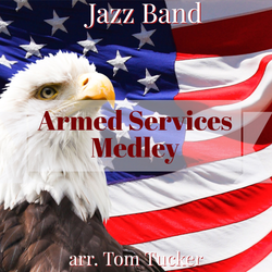 Armed Service Medley for Jazz Band