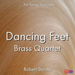 'Dancing Feet - Brass Quartet' by Robert Storms. Ensemble - Brass sheet music for school bands