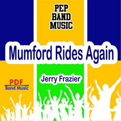 'Mumford Rides Again' by Jerry Frazier. Pep Band sheet music for school bands