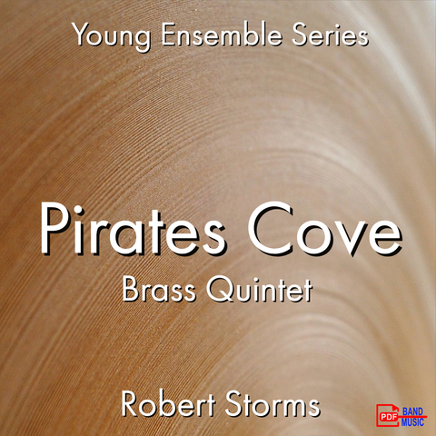 'Pirates Cove - Brass Quintet' by Robert Storms. Ensemble - Brass sheet music for school bands