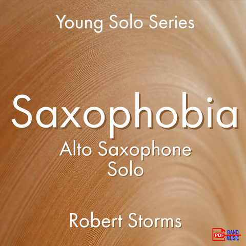 'Saxophobia' by Robert Storms. Ensemble - Woodwind sheet music for school bands