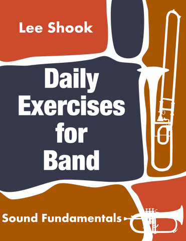 'Daily Exercises for Band' by Lee Shook. Grade 2 sheet music for school bands