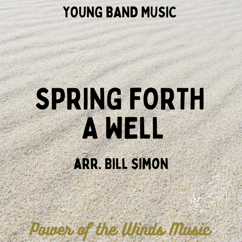Spring Forth a Well