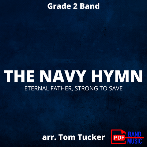 The Navy Hymn - arr. Tom Tucker
