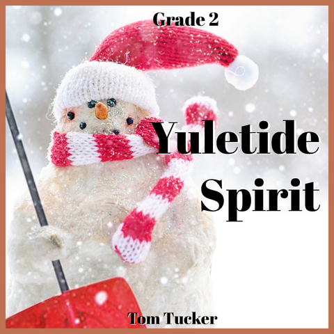 'Yuletide Spirit' by Tom Tucker. Holiday Music sheet music for school bands