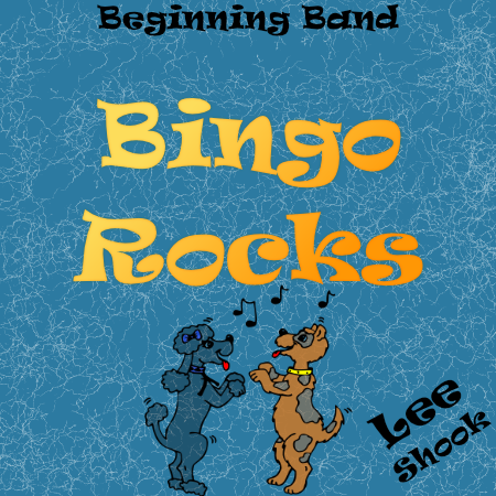 'Bingo Rocks' by Lee Shook. Beginning Band sheet music for school bands