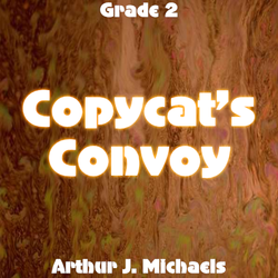 'Copycat's Convoy' by Arthur J. Michaels. Grade 2 sheet music for school bands