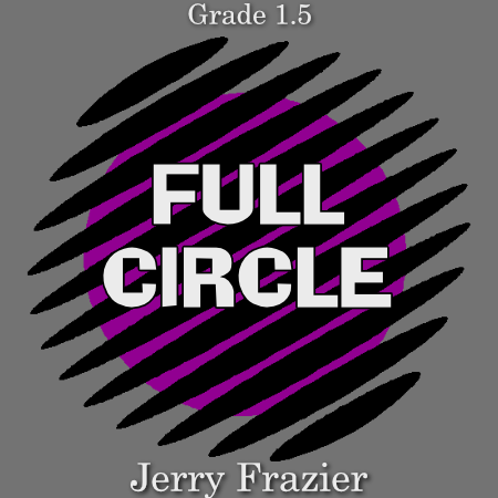 'Full Circle' by Jerry Frazier. Grade 2 sheet music for school bands