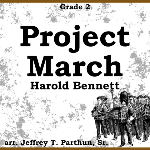 'Project March' by Jeffrey Parthun. Grade 2 sheet music for school bands