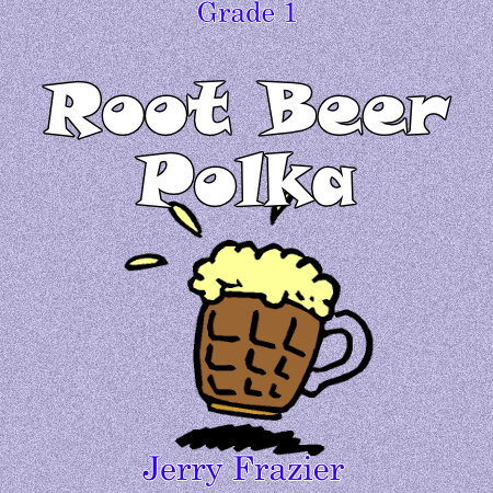'Root Beer Polka' by Jerry Frazier. Grade 1 sheet music for school bands