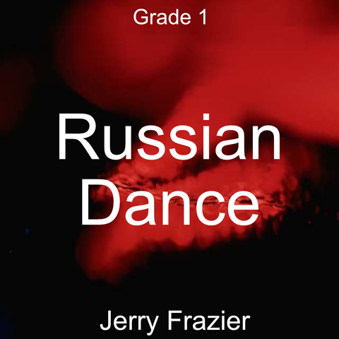 'Russian Dance' by Jerry Frazier. Grade 1 sheet music for school bands