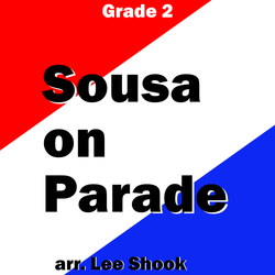 'Sousa on Parade' by Lee Shook. Grade 2 sheet music for school bands